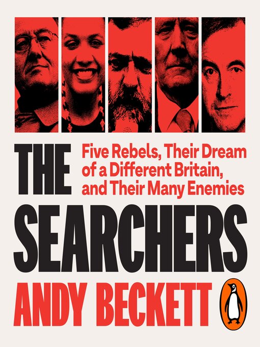 Title details for The Searchers by Andy Beckett - Available